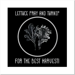 Lettuce Pray and Turnip Plants Funny Epic Gardening Design for Christian Gardeners Posters and Art